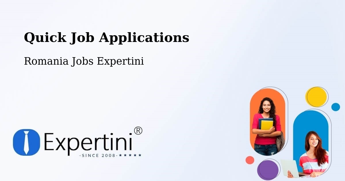 Quick Apply Feature – Comuna Dagâţa - Romania Jobs Expertini